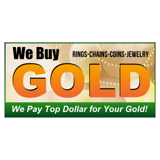 We Buy Gold Signs To Create Gold Banners