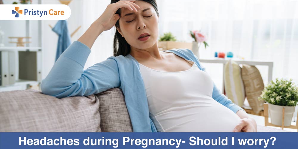 Headaches during Pregnancy Should I worry? Pristyn Care