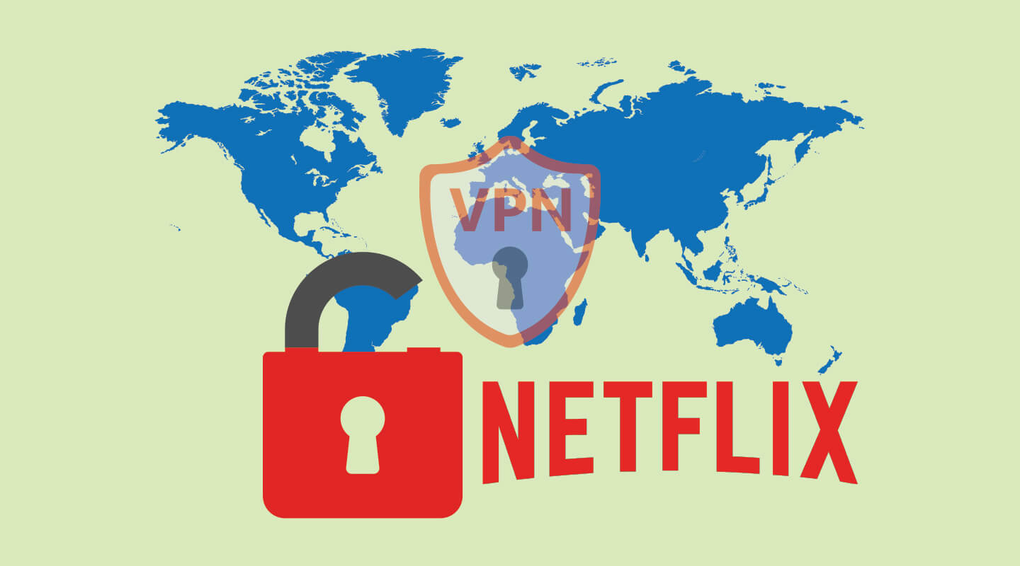Netflix Unblocked from Anywhere [2025 Ultimate Guide]