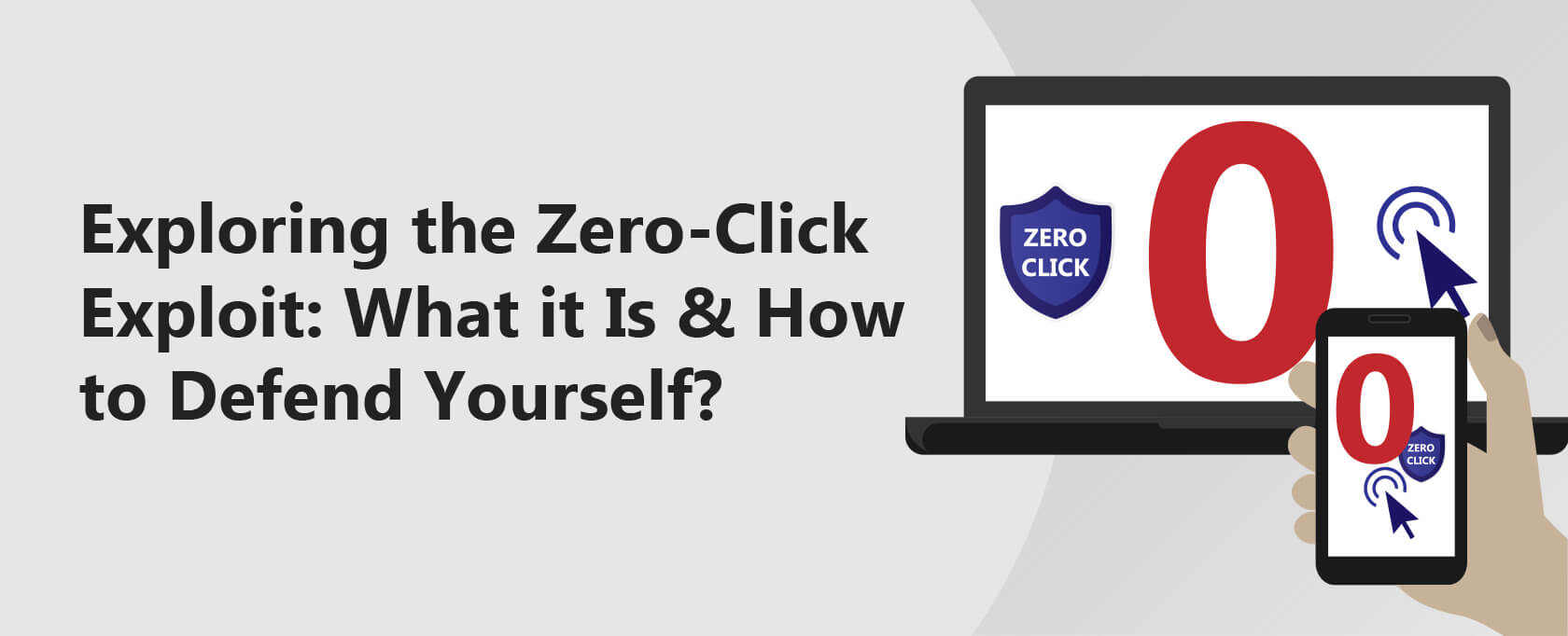 ZeroClick Exploits What they Are & How to Defend Yourself?