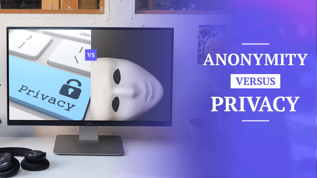 Online Anonymity vs Privacy vs Confidentiality 2025 Know the Differences(04)