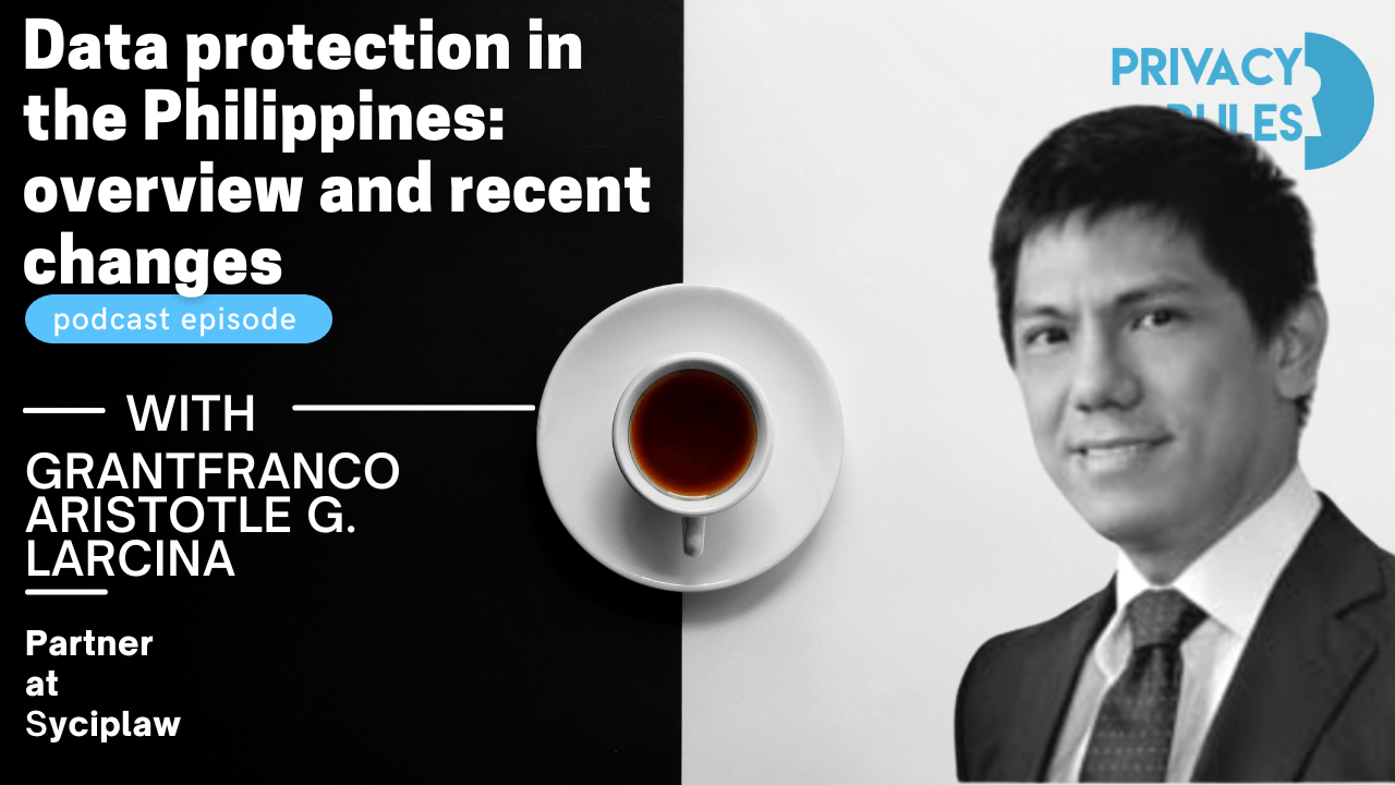 Data protection in the Philippines overview and recent changes