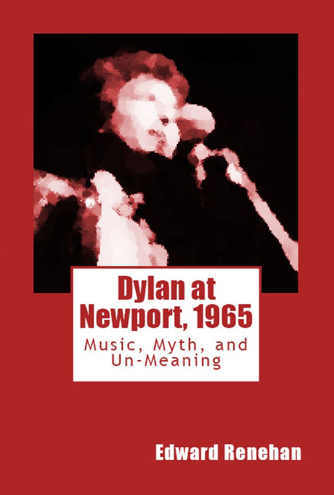New Book Examines The Night Dylan "Went Electric" at the Newport Folk