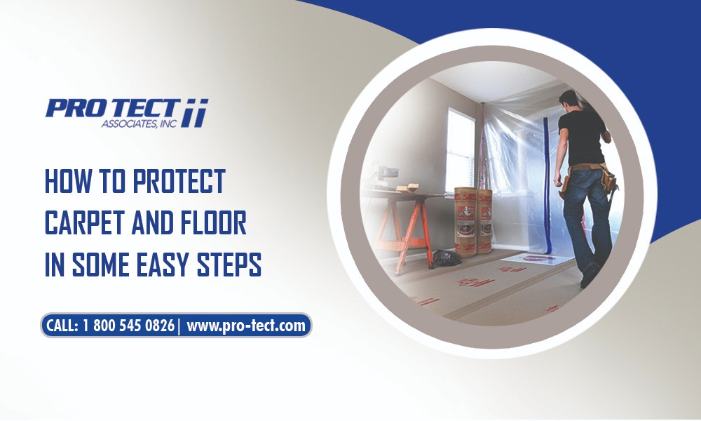 How to Protect Carpet and Floor in Some Easy Steps