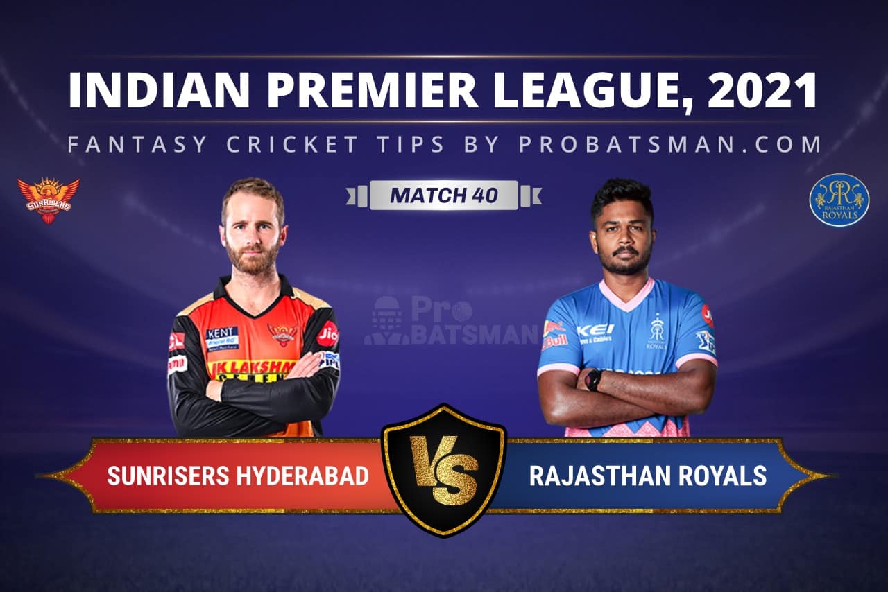 SRH vs RR Dream11 Prediction Fantasy Cricket Tips, Playing XI, Pitch