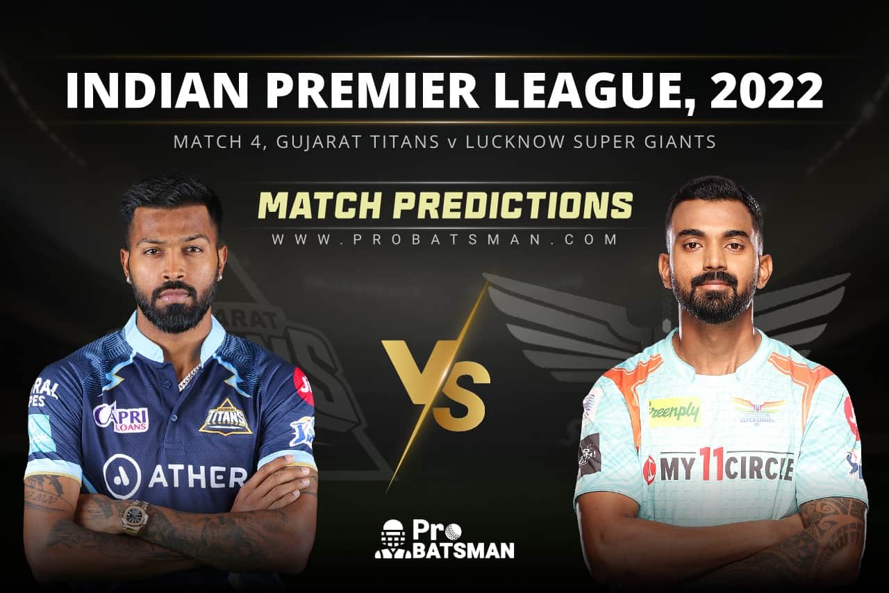 IPL 2022 GT vs LSG Match 4, Match Prediction Who Will Win Today’s