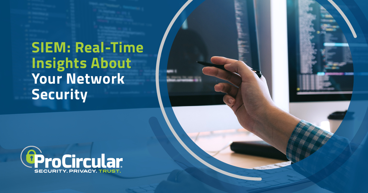 Security Information and Event Management ProCircular