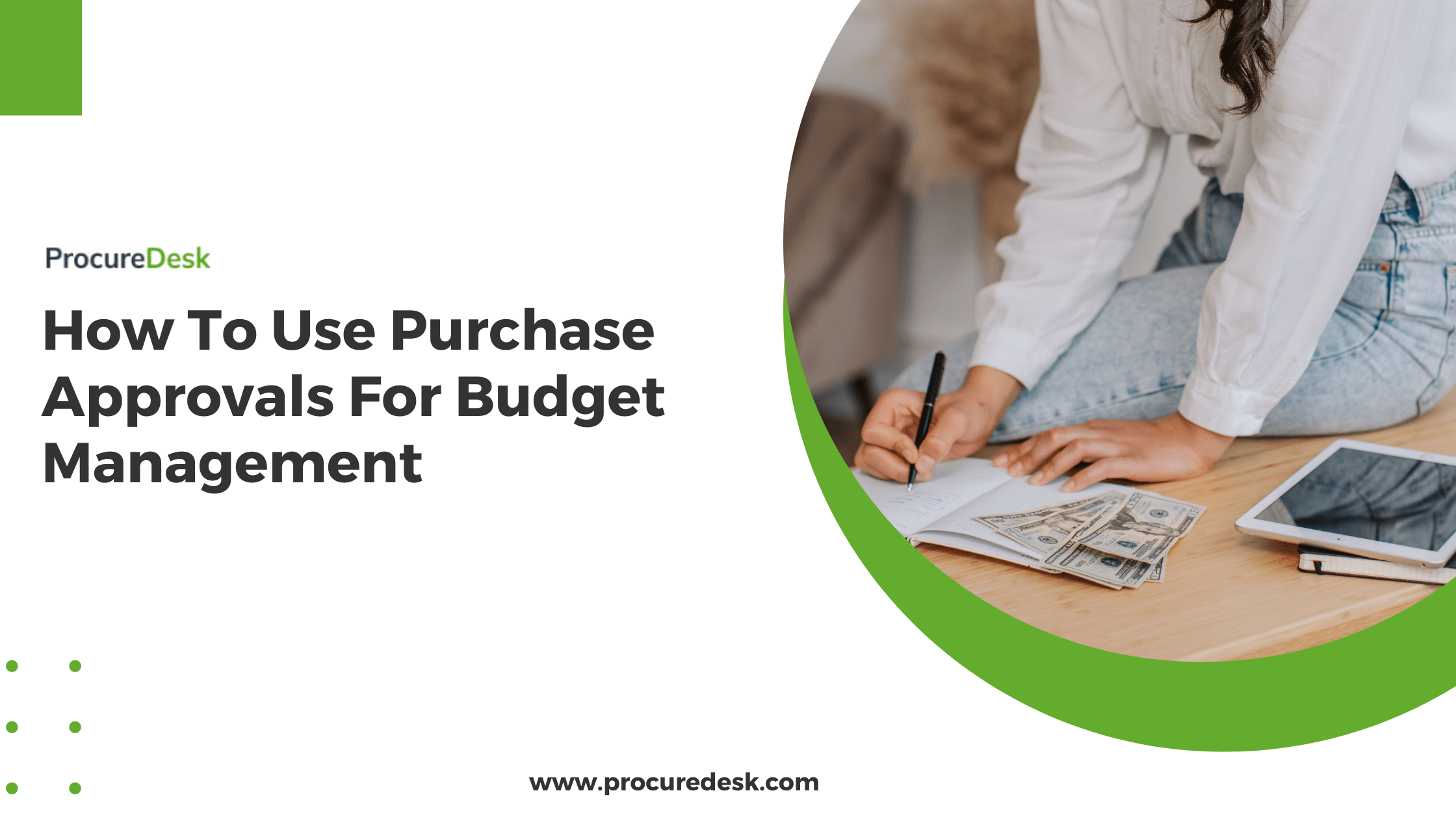How To Use Purchase Approvals For Budget Management ProcureDesk