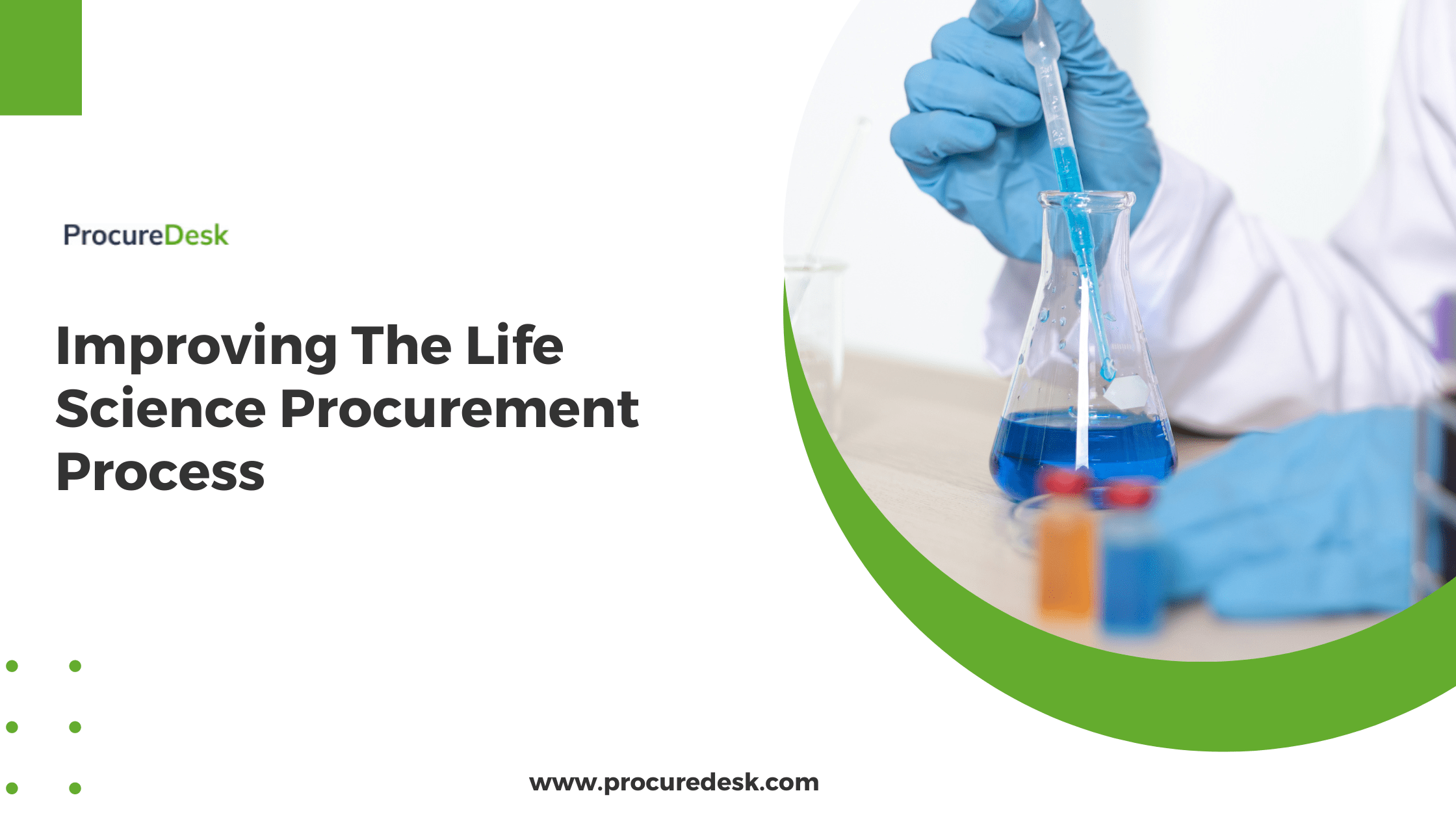 Improving The Life Science Procurement Process ProcureDesk
