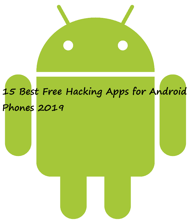 15 Best Free Hacking Apps For Android Phones 2019 ProDigital