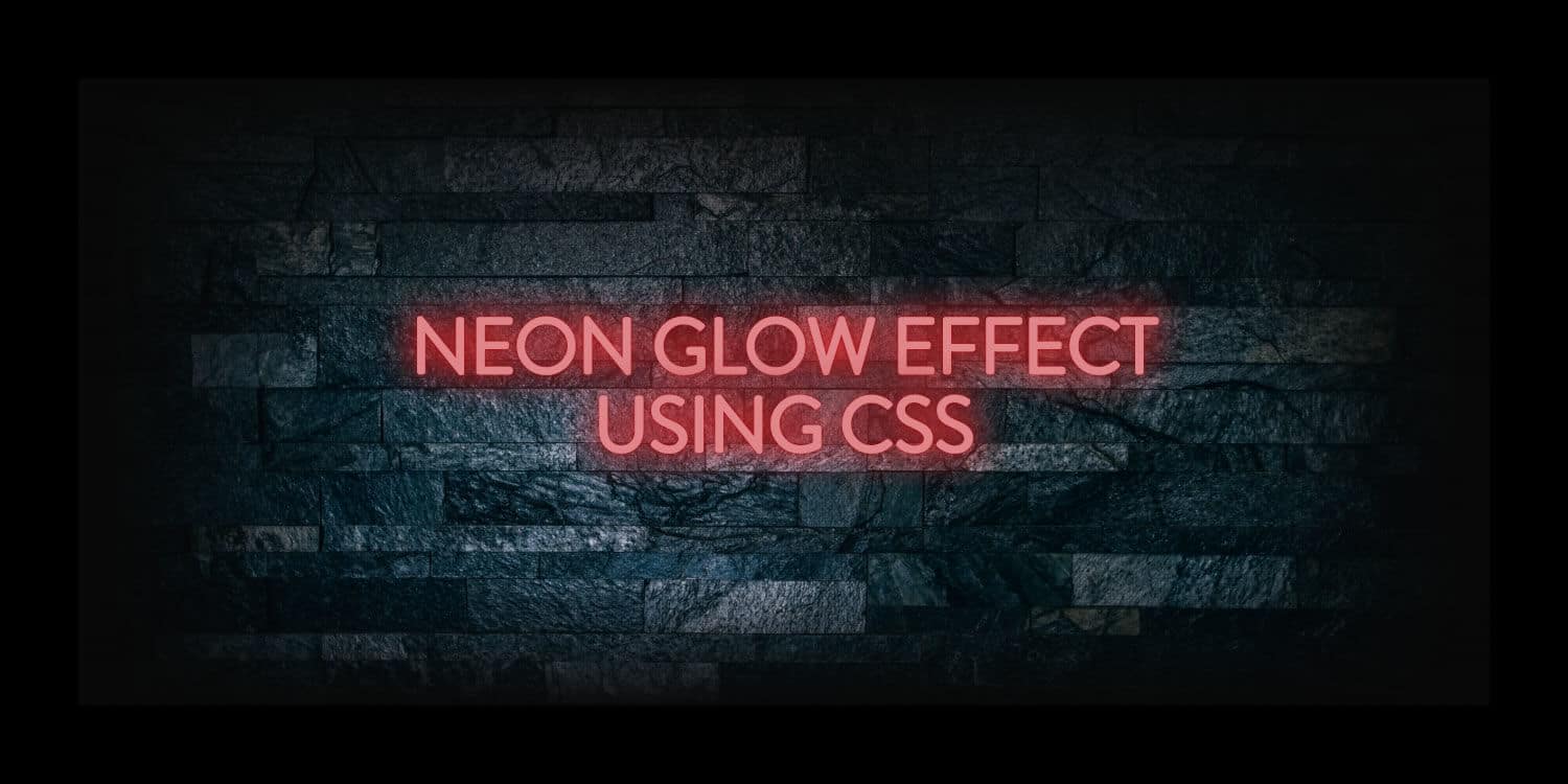 Neon Glow Effect using CSS Prodjex