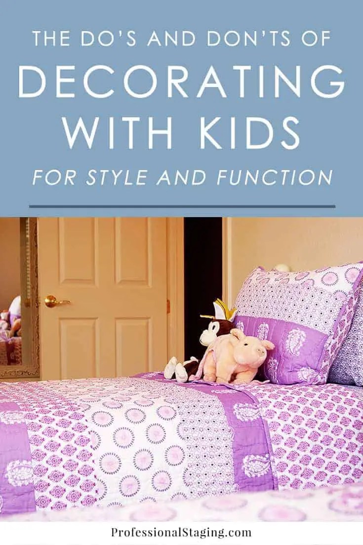 Do's and Don'ts of Decorating a Home with Kids