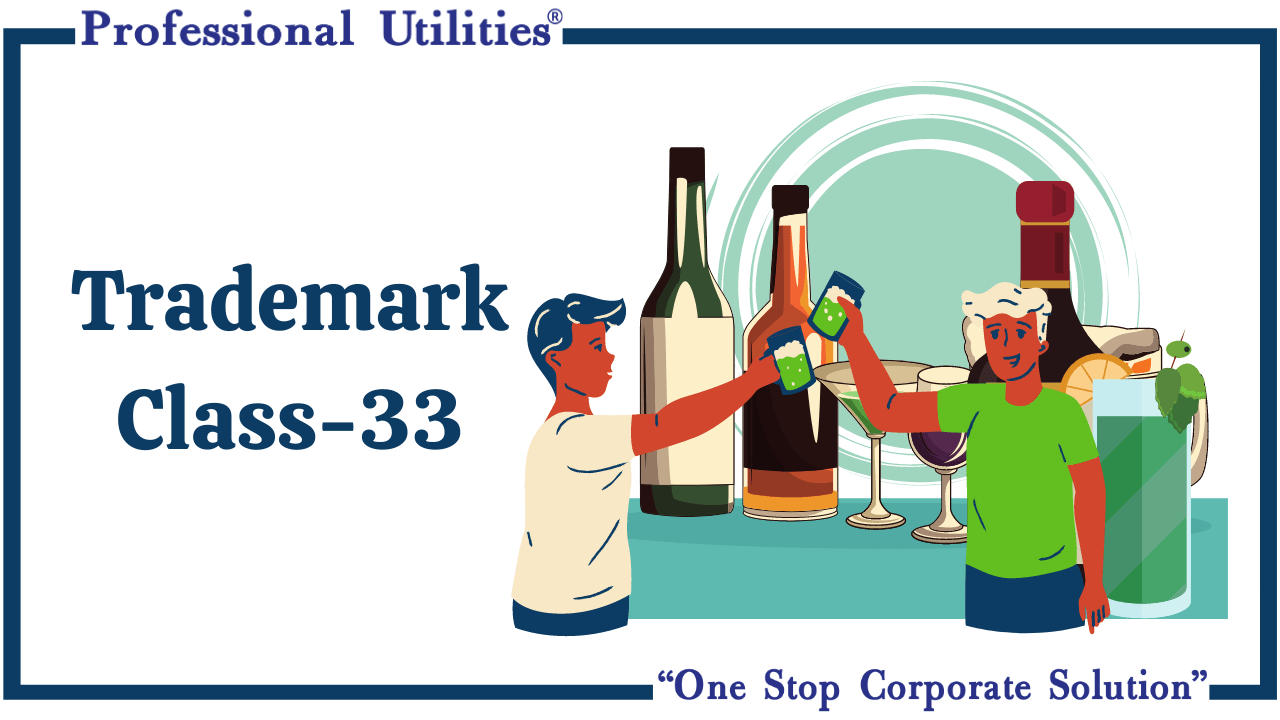 Trademark Class 33 Alcoholic Beverages Professional Utilities