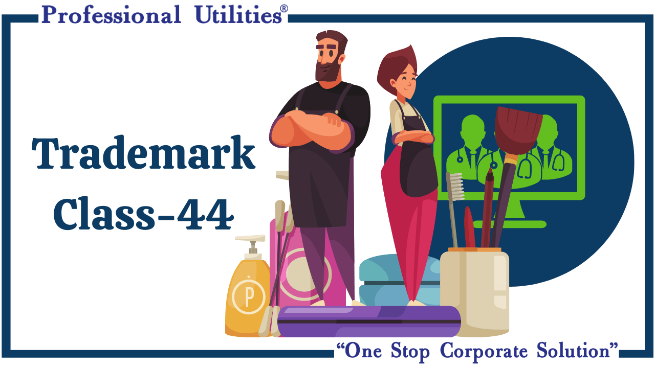 Trademark Class 44 Medical and Beauty Services Professional Utilities