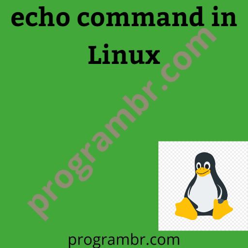 echo command in Linux, Uses of echo command with examples