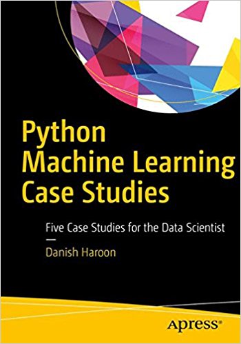 Python Machine Learning Case Studies - Programmer Books