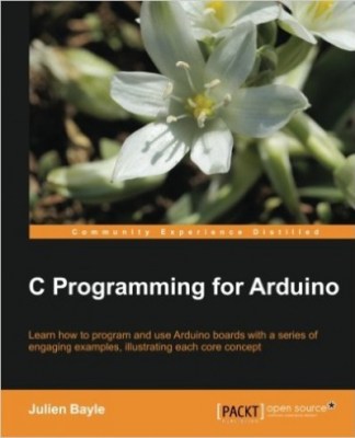 C Programming for Arduino - Programmer Books