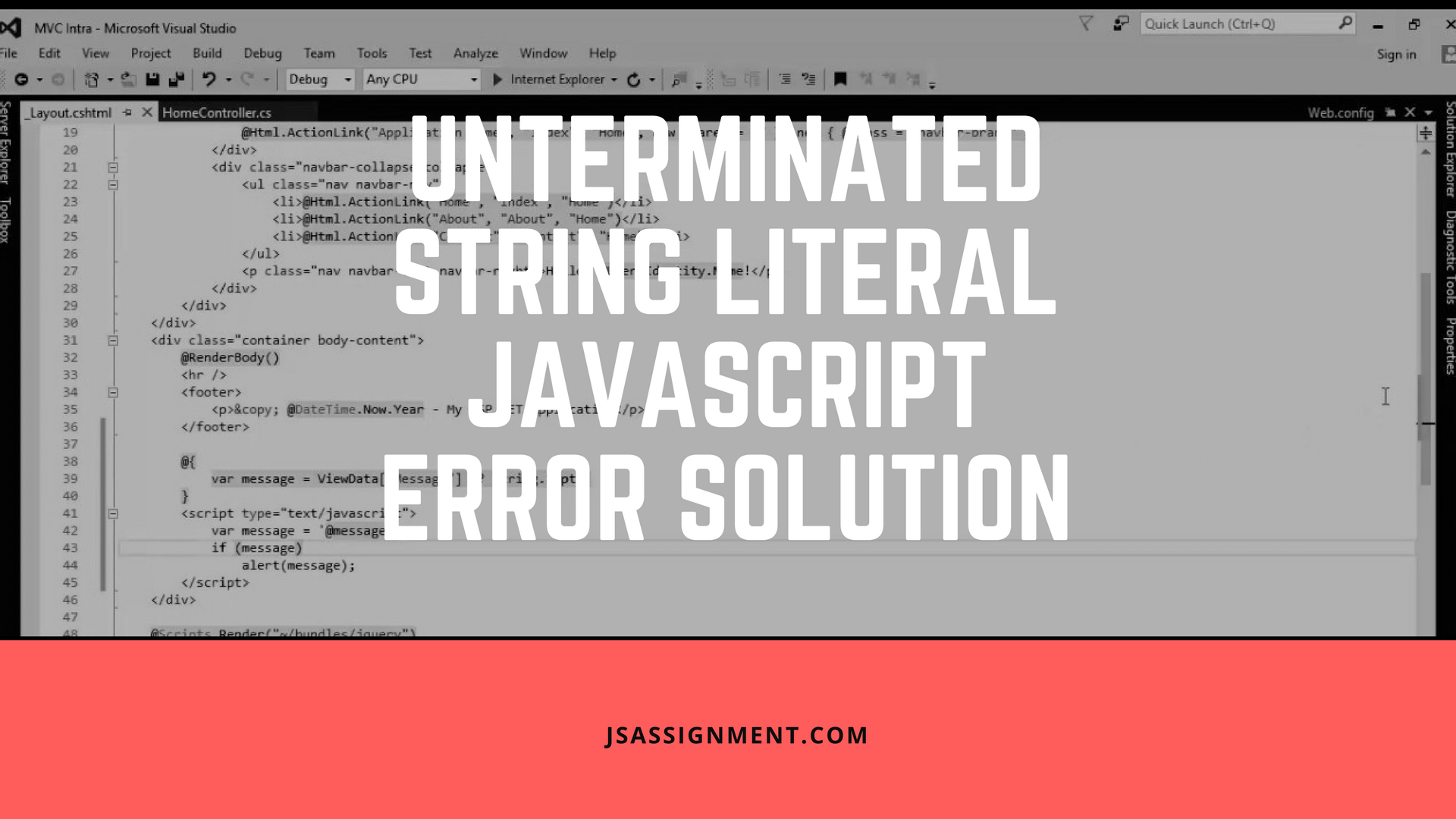 Complete Unterminated String Literal JavaScript Error Solution