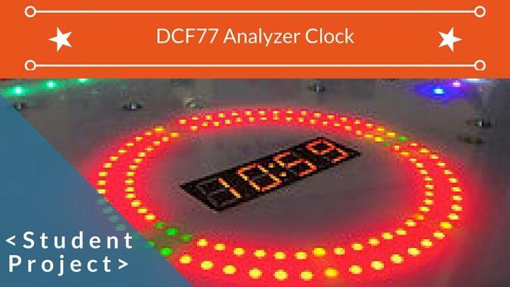 DCF77 Analyzer Clock :: Student Project | Programming Electronics Academy