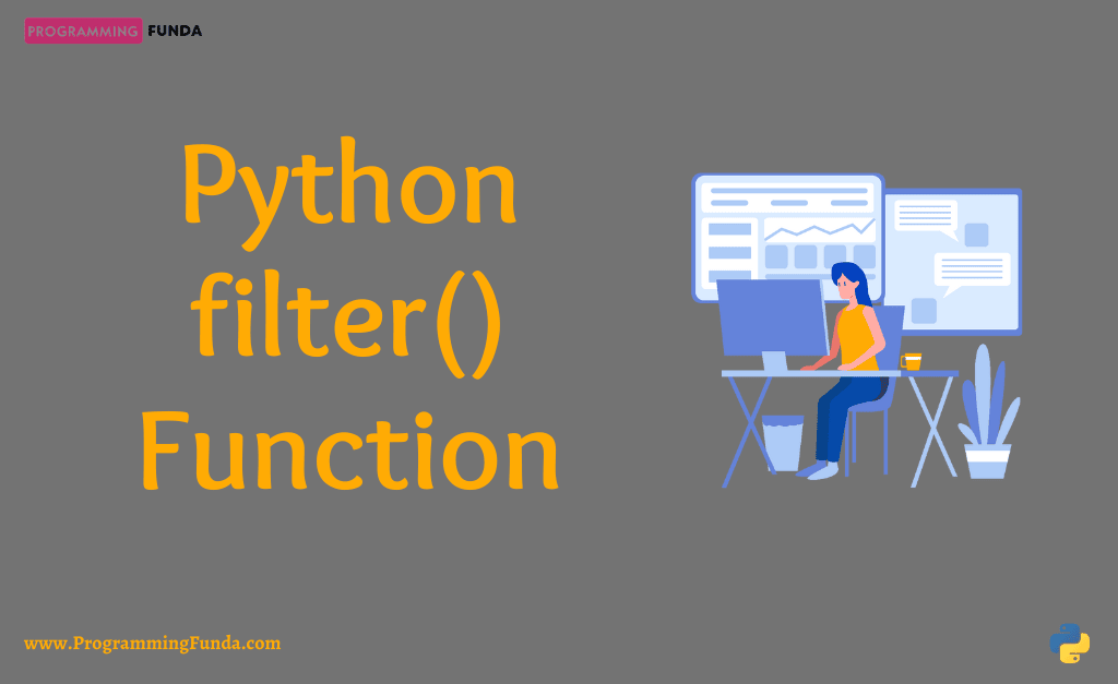 Python filter() Function » Programming Funda