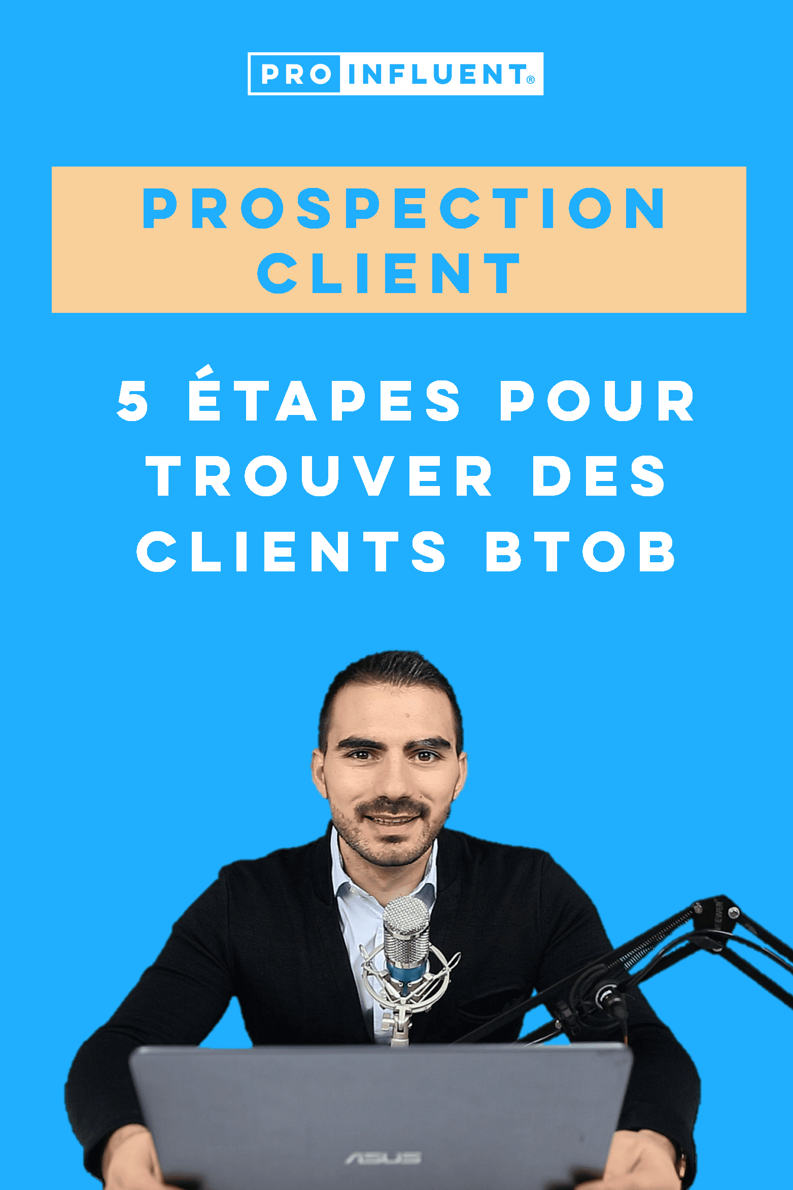 Prospection client 5 étapes pour trouver des clients BtoB
