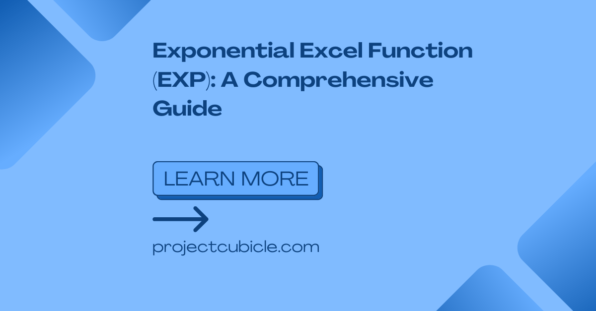Exponential Excel Function (EXP) A Comprehensive Guide projectcubicle