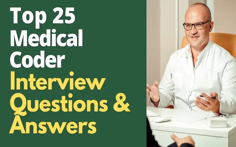 Top 25 Medical Coder Interview Questions and Answers in 2024