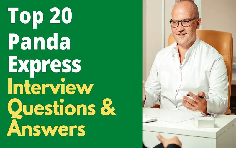Top 20 Panda Express Interview Questions and Answers in 2024
