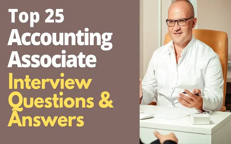 Top 25 Accounting Associate Interview Questions and Answers in 2024