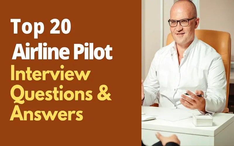 Top 20 Airline Pilot Interview Questions and Answers in 2024