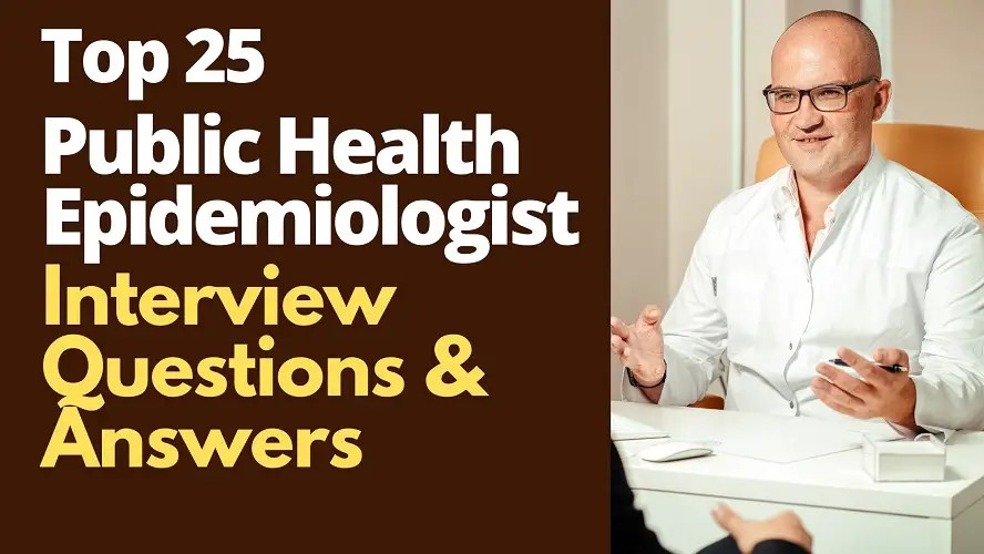 Top 25 Public Health Epidemiologist Interview Questions and Answers in