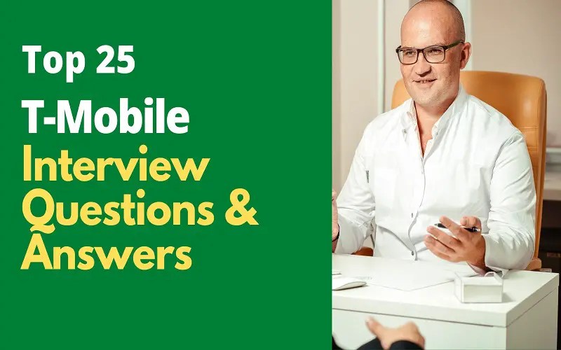 Top 25 TMobile Interview Questions and Answers in 2024