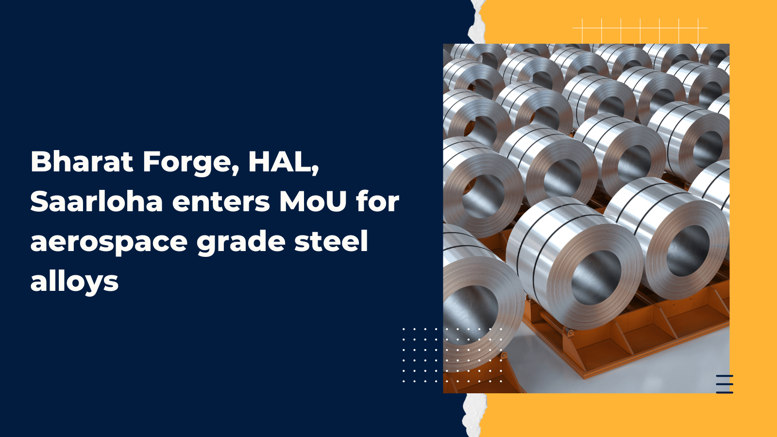 Bharat HAL, Saarloha enters MoU for aerospace grade steel alloys