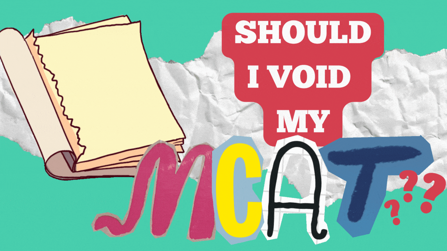 4 Crucial Factors to Consider Before Voiding MCAT ProspectiveDoctor