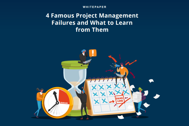 4 Project Management Failures and Examples Key Learnings ProSymmetry