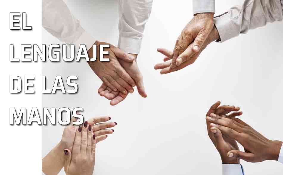 El lenguaje de las manos Qué nos dicen las manos y sus...