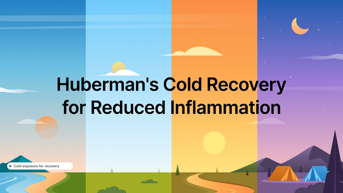 Huberman's Cold Recovery for Reduced Inflammation