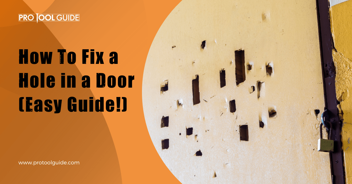 How To Fix a Hole in a Door (Easy Guide!)
