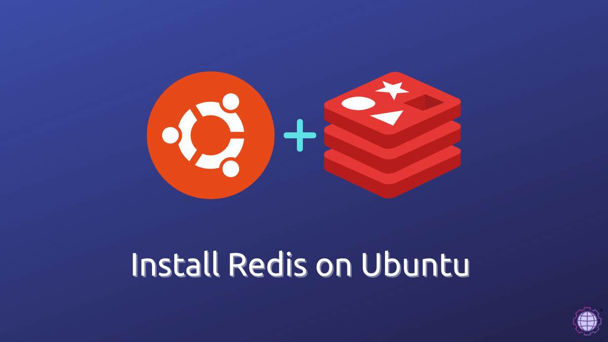How To Install Redis & PHP Redis Extension On Ubuntu 20.04