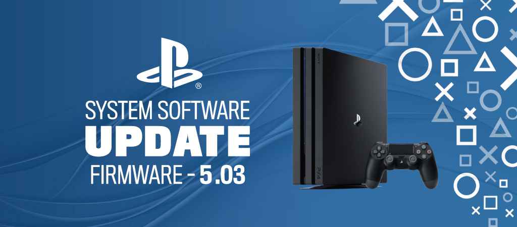PS4 Update 5.03 Patch Notes Confirm Firmware Changes