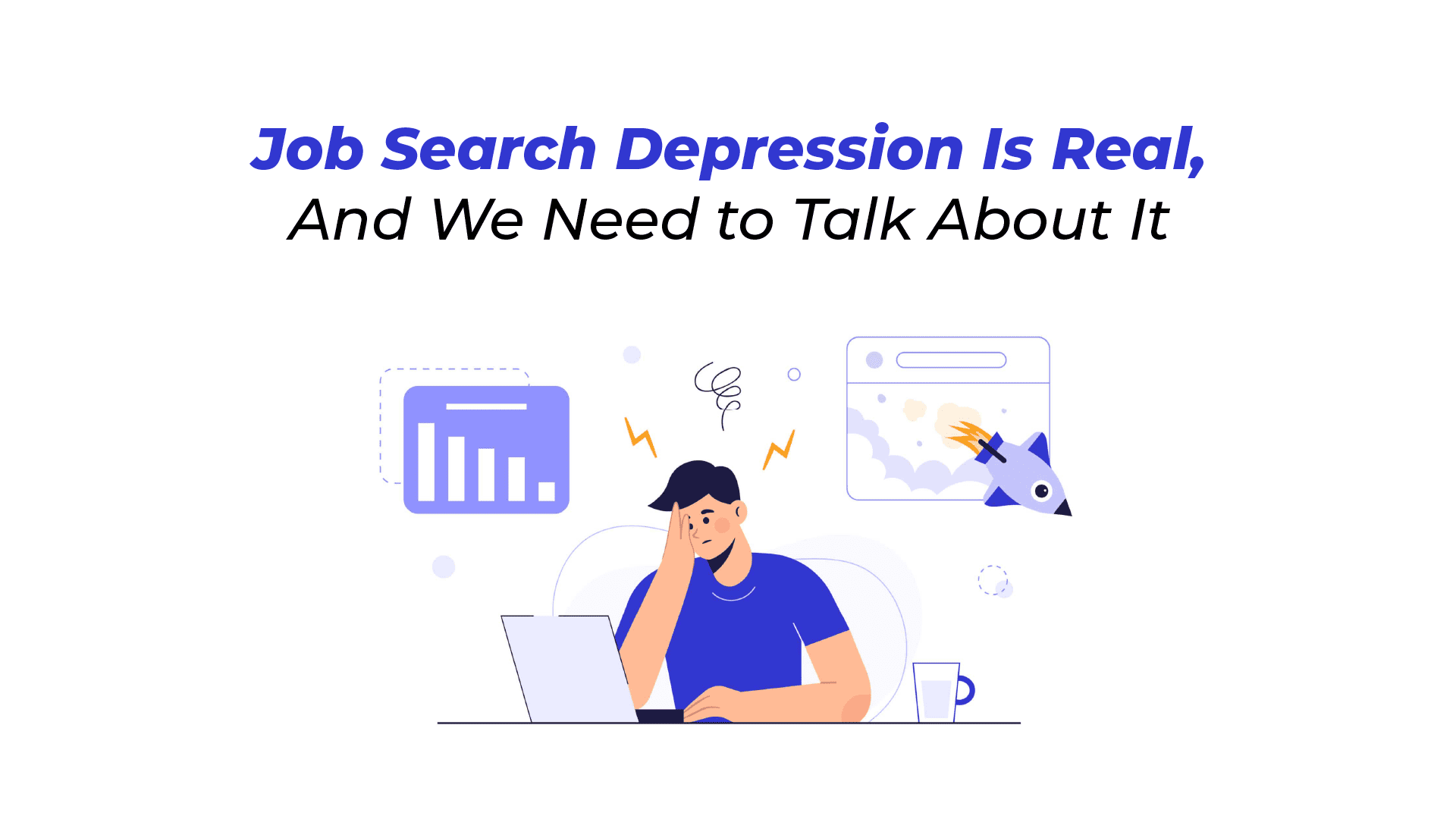 Job Search Depression Is Real, And We Need to Talk About It Peterson