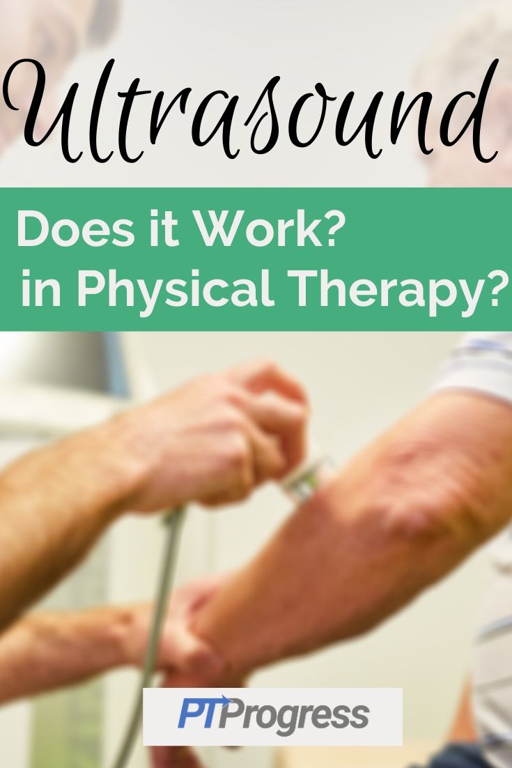 Ultrasound in Physical Therapy Is Ultrasound Scam or Proven Treatment?