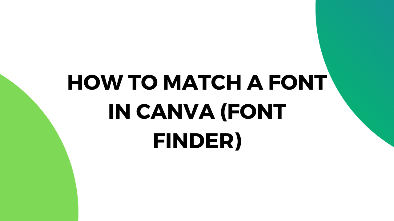 How to Match a Font in Canva - Pttrns
