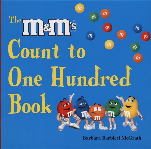 The M&M's Count to One Hundred Book by Barbara Barbieri McGrath