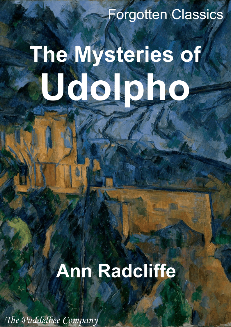 The Mysteries of Udolpho by Ann Radcliffe