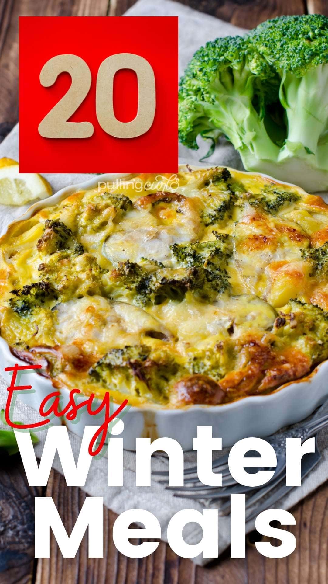 Easy Winter Meals Meals to warm your heart and hands