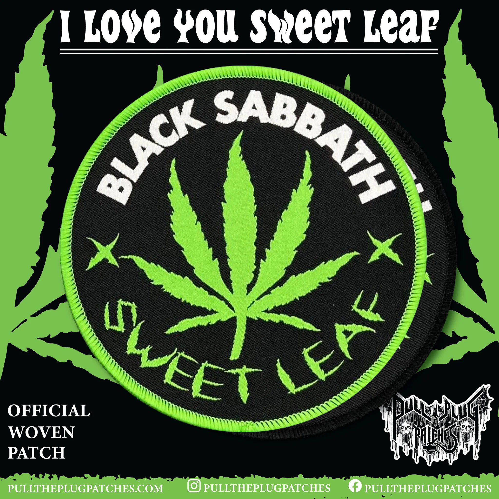 Black Sabbath Sweet Leaf Patch Pull The Plug Patches