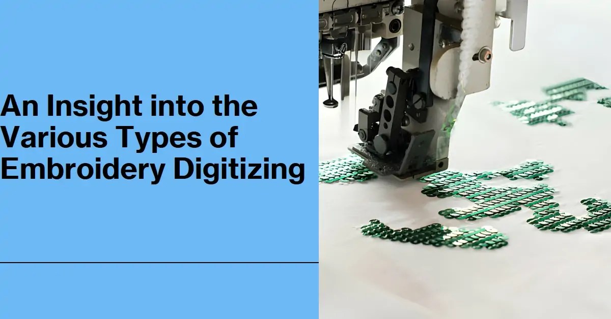 Explore Various Types of Embroidery Digitizing Techniques