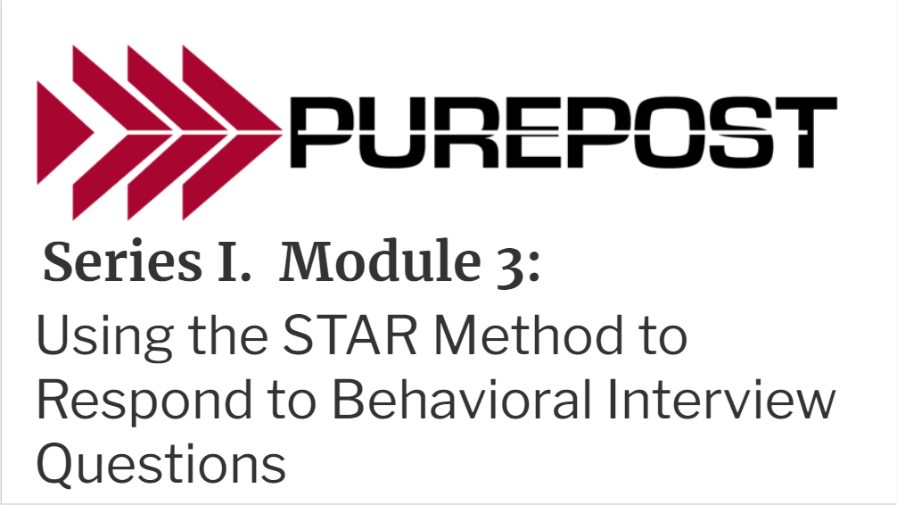 Series I Module 3. HANDOUTUsing the STAR Method to Respond to