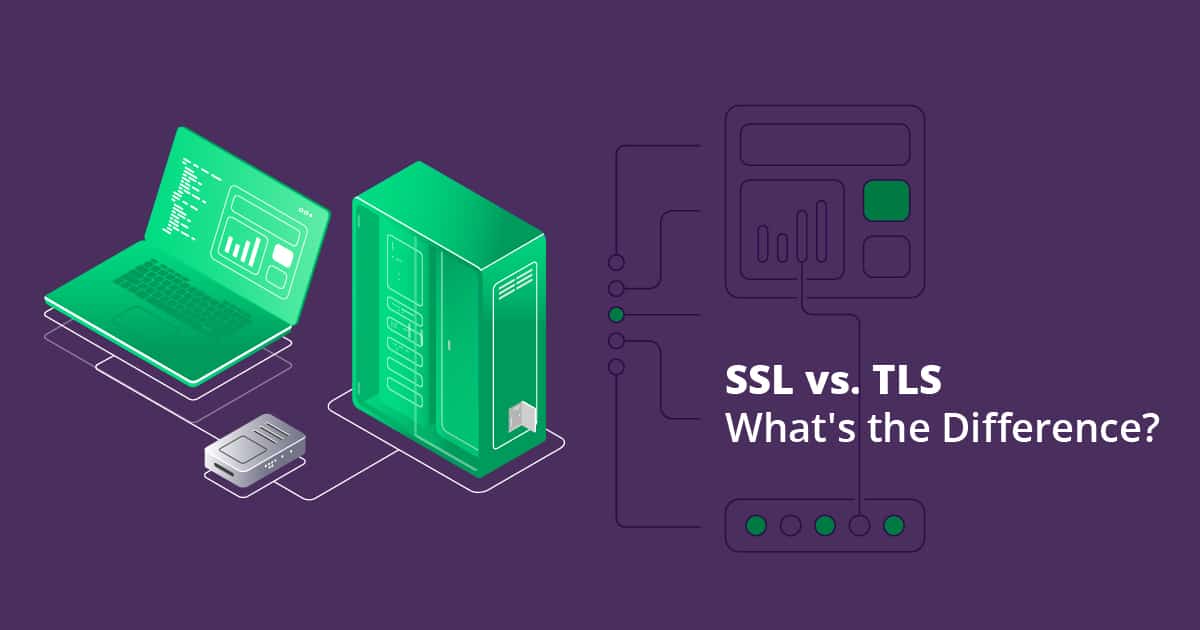 SSL vs. TLS What's the difference & Why you need it? PureVPN Blog